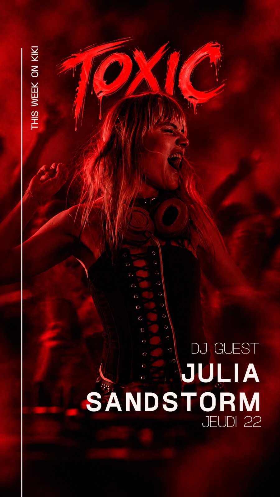 Official TOXIC artwork: Julia Sandstorm at Club KIKI, Casablanca, Thursday 22 October 2026.